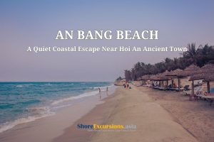 An Bang Beach - Top 100 Best Beaches In The World